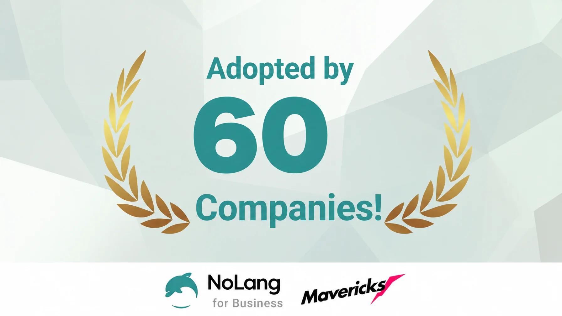 Key visual with laurel wreaths celebrating more than 60 companies using NoLang for Business