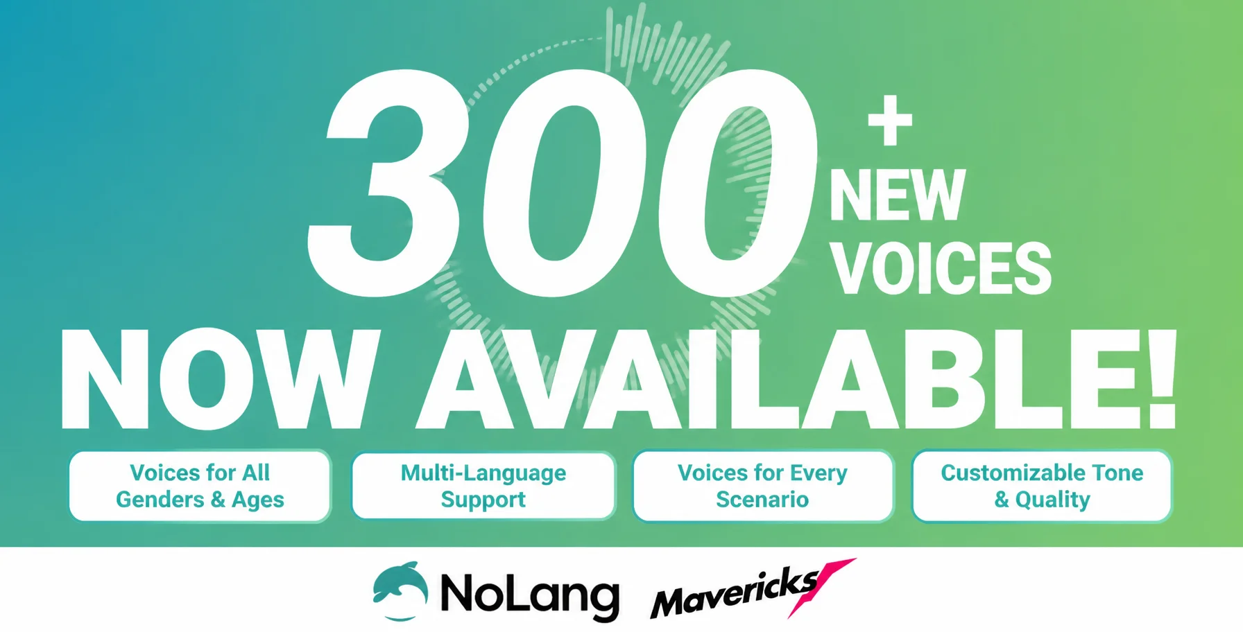 Hero graphic announcing that more than 300 new voices have been added to NoLang, with NoLang and Mavericks logos